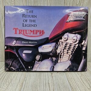 The Return of the Legend Triumph David Minton 1995 Hardcover Motorcycle History